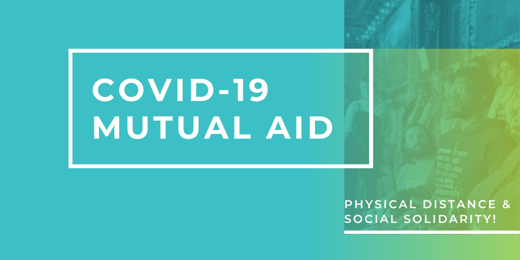 COVID-19 & Mutual Aid